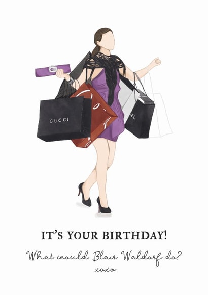 Fun Birthday Card - Gossip Girl - Blair Waldorf created by Melissa James