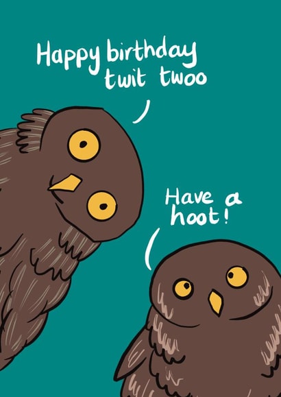 Happy birthday twit two have a hoot owl card created by Frankie Glover Finlay