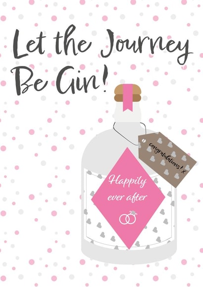 Let the Journey Be Gin - Wedding / Engagement Card created by Cracking Cards!