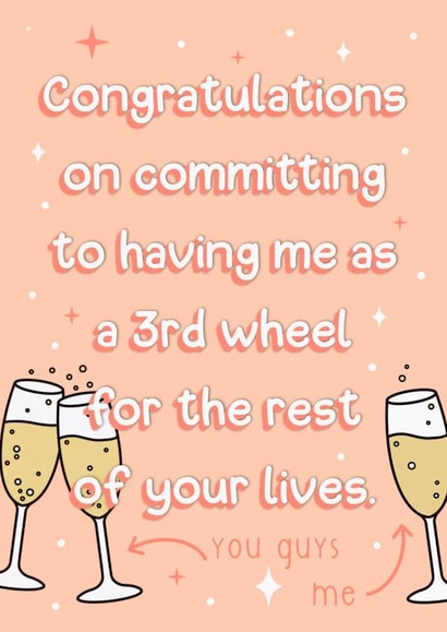 Funny 3rd wheel joke- Champagne engagement card created by The Girl Next Draw Cards