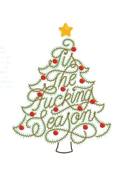 Tis The Fucking Season - Christmas Tree created by Jack Gudgin