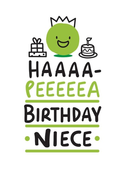 Haaaa-Peeeeea Birthday Niece created by Conor Rawson