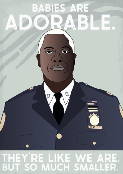 Captain Holt Brooklyn nine-nine new baby card created by @punbelievable