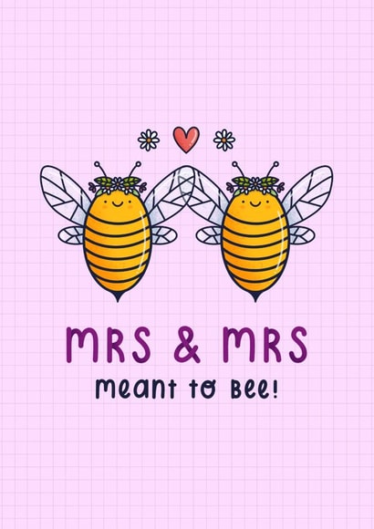 Mrs & Mrs Meant to Bee - Wedding Card created by Joanne Hawker