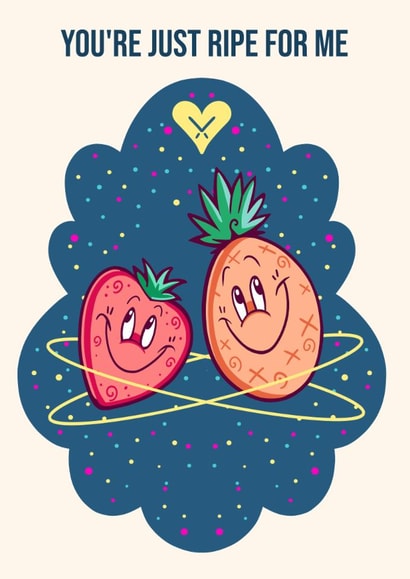 You're just ripe for me created by JowyB Designs