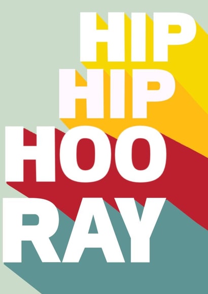 Hip hip hooray card created by Jazmyn Young