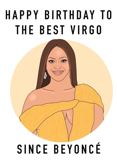 Beyoncé Virgo birthday card created by Ain't It Fun