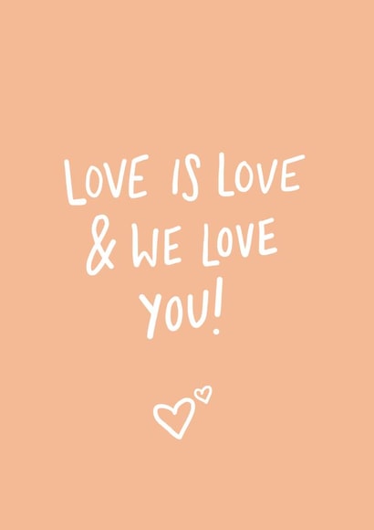 Love is Love - Coming Out Card created by Emily Strefford-Johnson