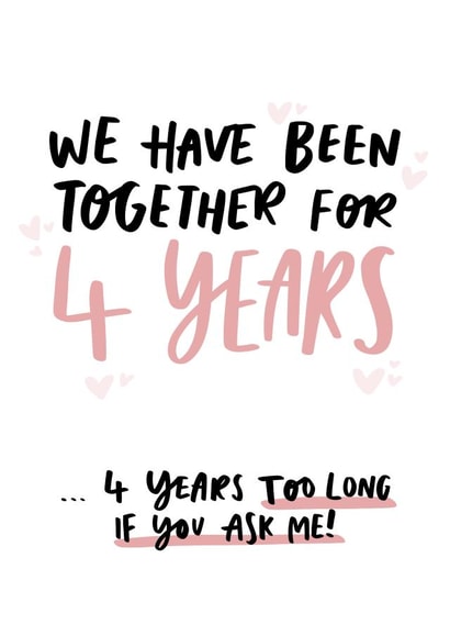 4 Years Too Long Funny First Anniversary Card for Partner created by Studio Yelle