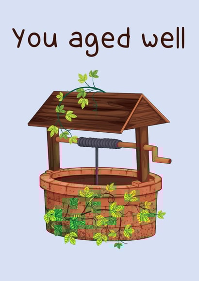 You aged well pun Birthday Card created by This is Awesome