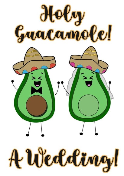 Punny Wedding Card - Holy Guacamole created by Cardly Appropriate!