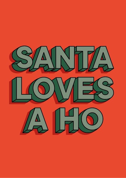 Santa Loves a Ho Christmas Card created by Laura.Louise.Vincent