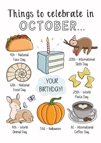 Cute Birthday Card - Things To Celebrate In October - Your Birthday! created by Creaternet