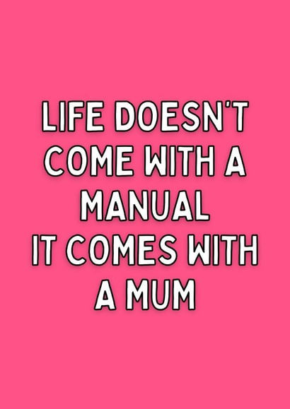 Life Doesn’t Come With a Manual Card created by Meg's Creative Outlet