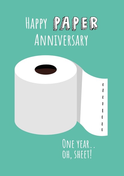 Funny Toilet Roll Pun Anniversary Card - Happy Paper Anniversary - One Year Oh Sheet created by Pixie Paper Art