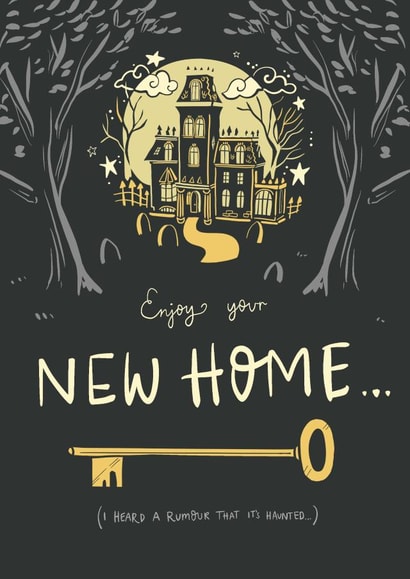 Funny Spooky New Home Card - Haunted - I Heard A Rumour That It's Haunted created by Envy Row