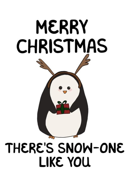 There’s snow one like you Christmas card created by Artholey 