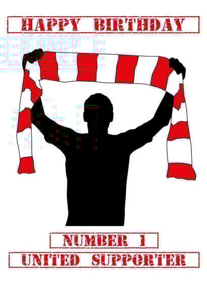 Happy Birthday Number One United Supporter created by Paul Musson