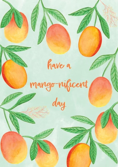 Have a mango-nificent day created by Sofia Papa Designs