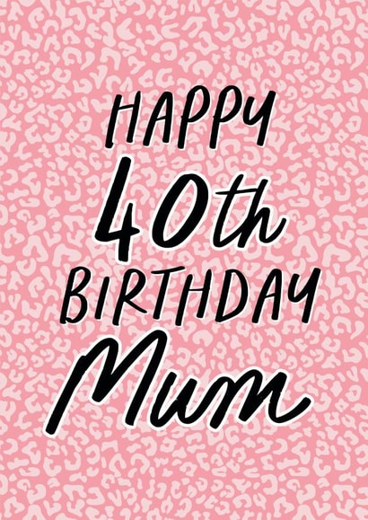 40th Birthday Card for Mum created by Sweetlove Press