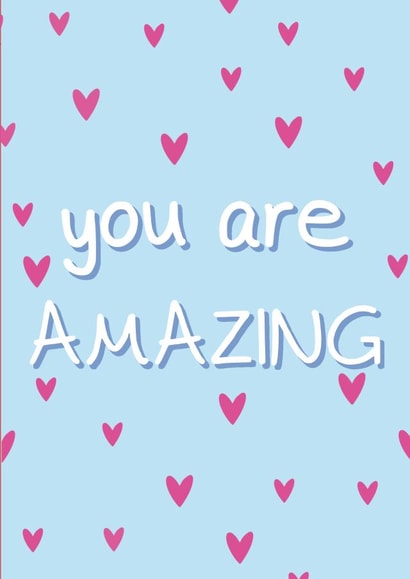 you are AMAZING card created by The Dotty Room