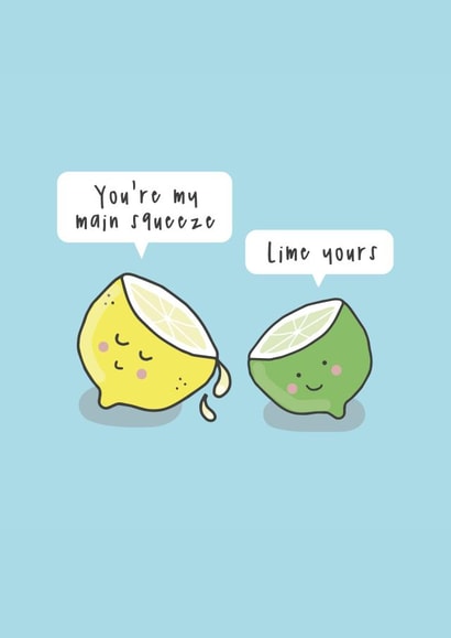You're My Main Squeeze - Lime Yours Affection Card created by Little Big Pie