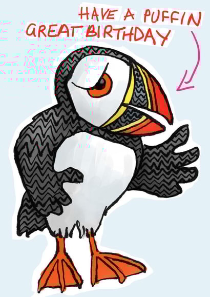 Puffin great birthday card created by Bizzare Triangle Love