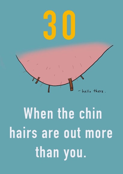 Happy 30th Birthday chin hairs card created by Childish Ramblings