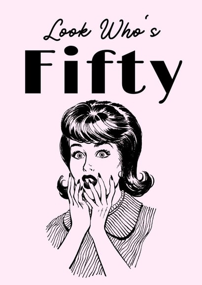 Funny 50th Birthday Card for Women, Friend, Mum, Woman, Her created by BritWit