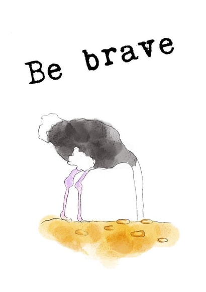 Be brave created by Nataliya Grishina