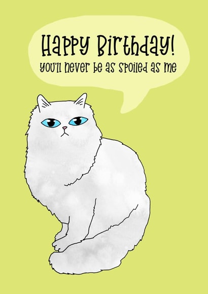 Spoiled Cat Happy Birthday created by Kitty Cats Joy