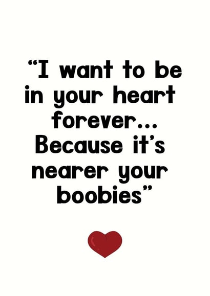 I loves you to your boobies, and back... created by aob.designed