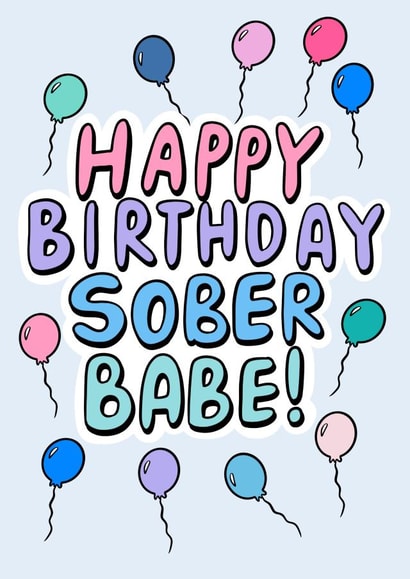 Happy Birthday Sober Babe created by Sober Girl Society