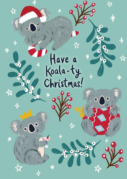 Cute Koala Christmas Card - Funny Koala Card - Koala-ty Christmas created by Jessie Maeve Studio