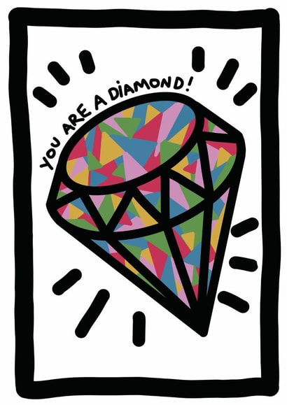 You are a diamond! created by The Dot and the Line