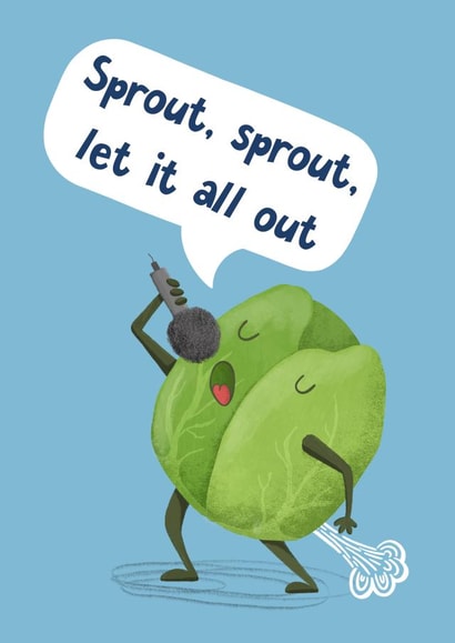 Funny - Pun - Sprout Sprout Let it All Out - Scream and Shout - William - Bussels Sprouts - created by Katherine Lynas