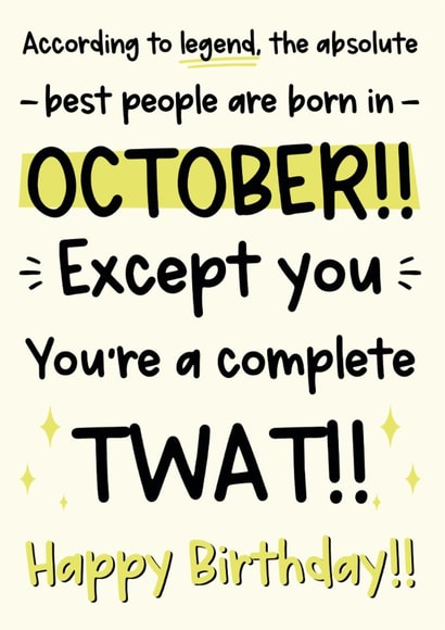 Funny October Birthday Card - Twat created by The Laughing Sloth