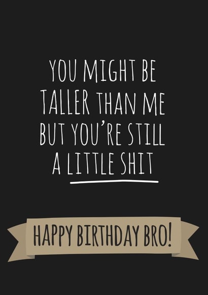 Cheeky Little Shit Brother Birthday Card created by whimsical AF