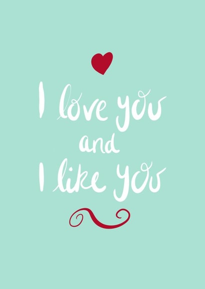 I love you and I like you Valentine’s or anniversary card  created by Le Carpentier Design