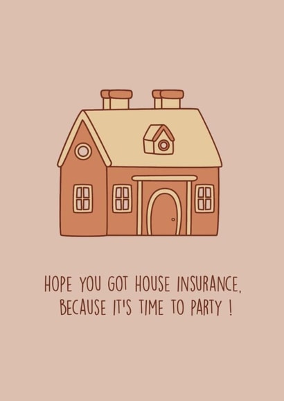 Funny New home Card 1000 created by Highgrove Cards