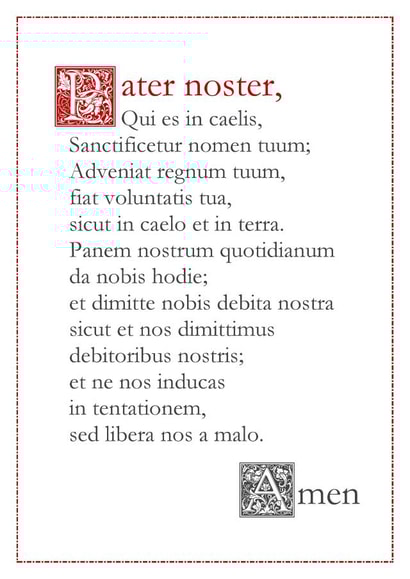 Pater Noster/Our Father prayer in Latin created by Orate Fratres