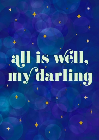 All Is Well My Darling Card created by Mental Health Mates