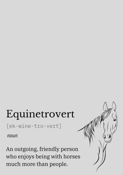 Equinetrovert Dictionary Definition Birthday Card created by Kate and Co
