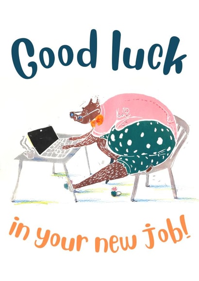 Good luck in your new job! created by Alona Markina