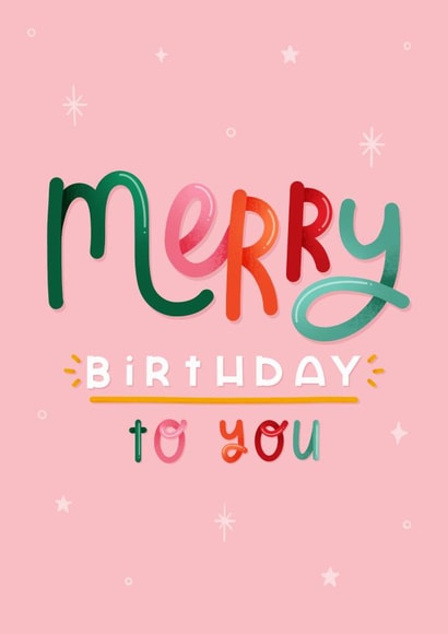 Merry Birthday to you December Birthday Card created by Joanne Hawker