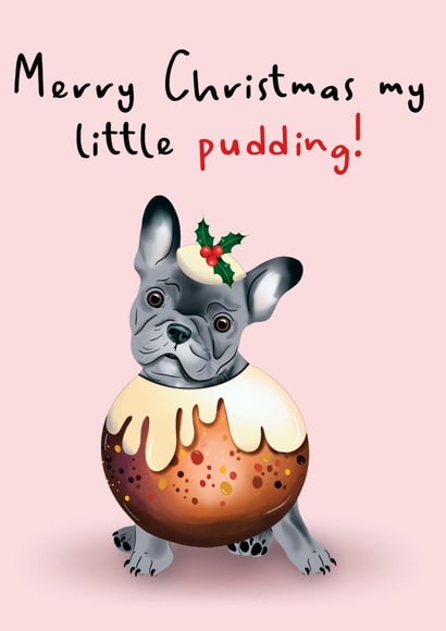 Funny Christmas Pudding Frenchie Dog Christmas Card created by Amy Florence Design