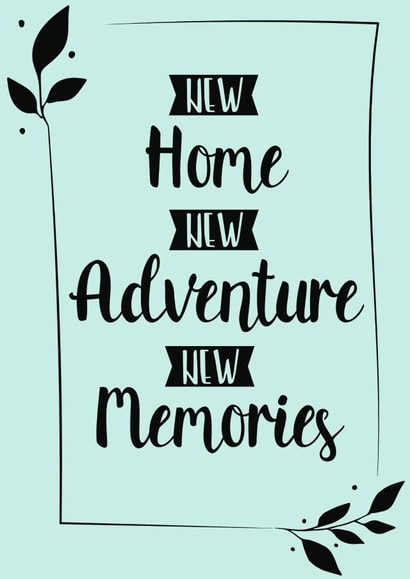 Pretty Leafy New Home Card - New Home New Adventure New Memories created by Thankful Cards