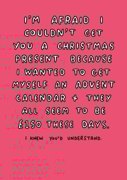 Advent Calendars Are Expensive Christmas Card created by Veronica Dearly