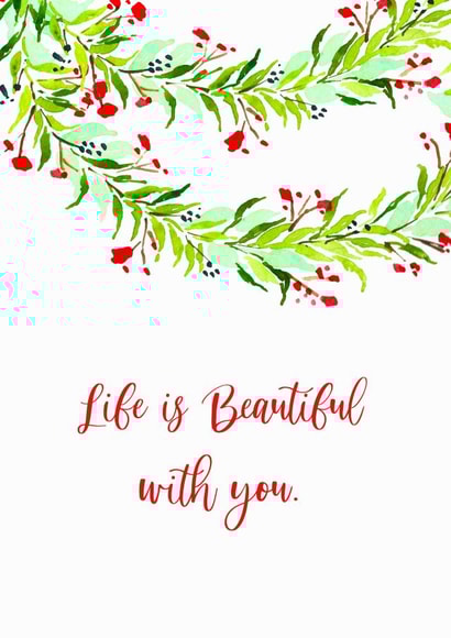 Life is Beautiful with you created by preeta varkey