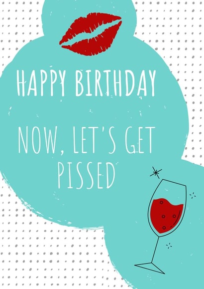 happy birthday card for your drinking buddy created by Bitch, please...